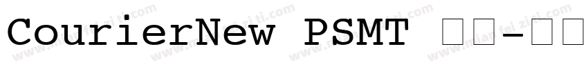 CourierNew PSMT 普通字体转换